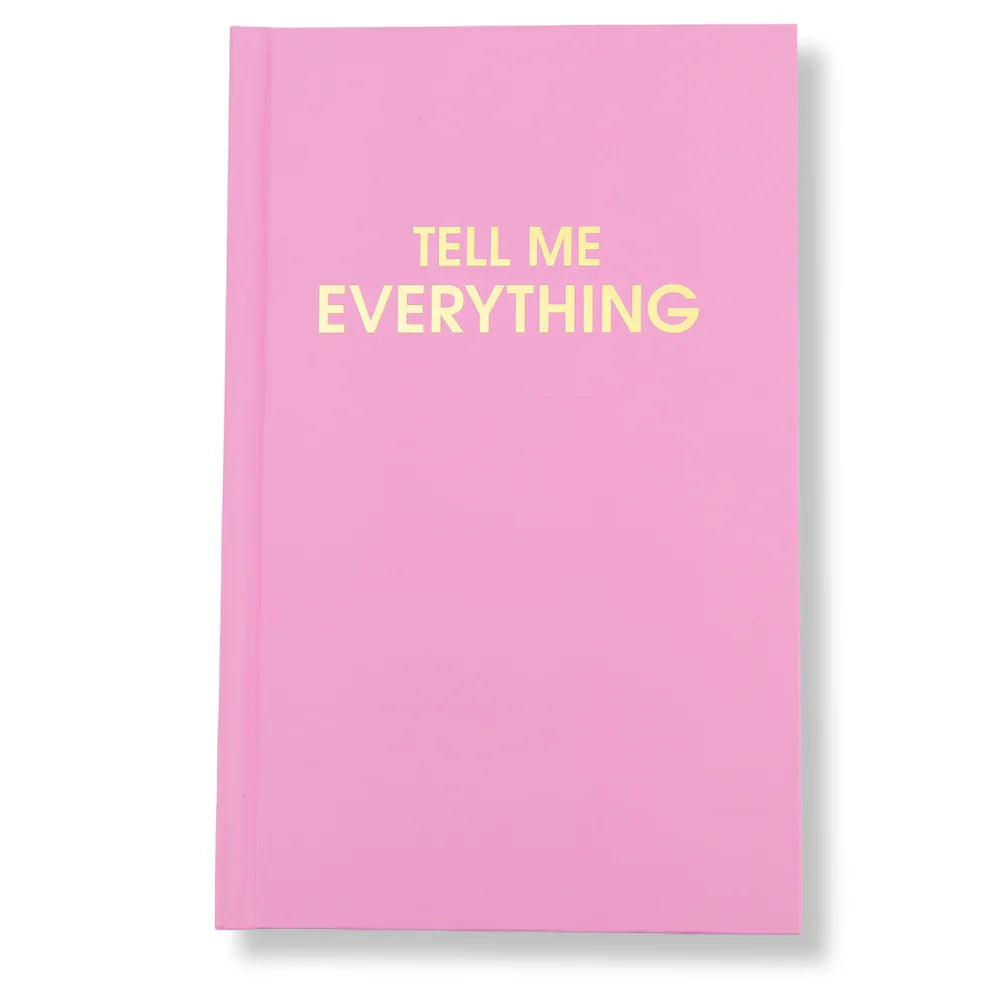 Tell Me Everything Journal