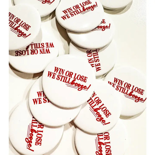 Win Or Lose Pin