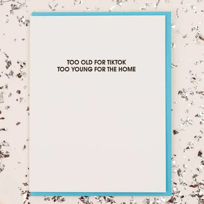 Too Old For Tiktok Card